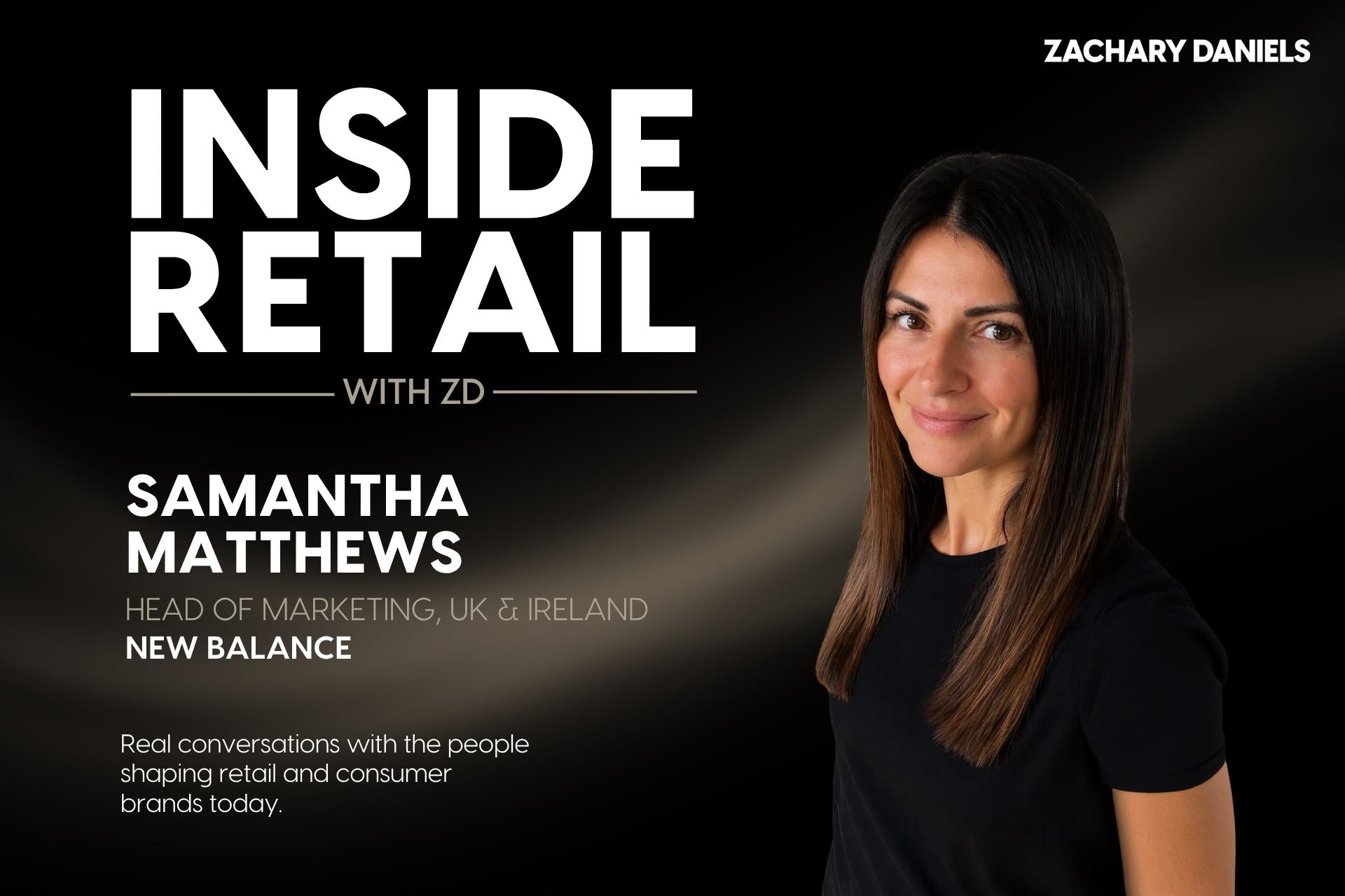 Inside Retail With ZD - Sam Matthews