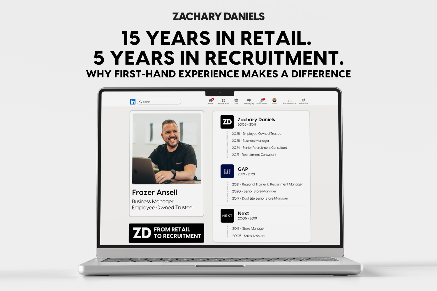 15 years in retail. 5 years in recruitment. Frazer Ansell
