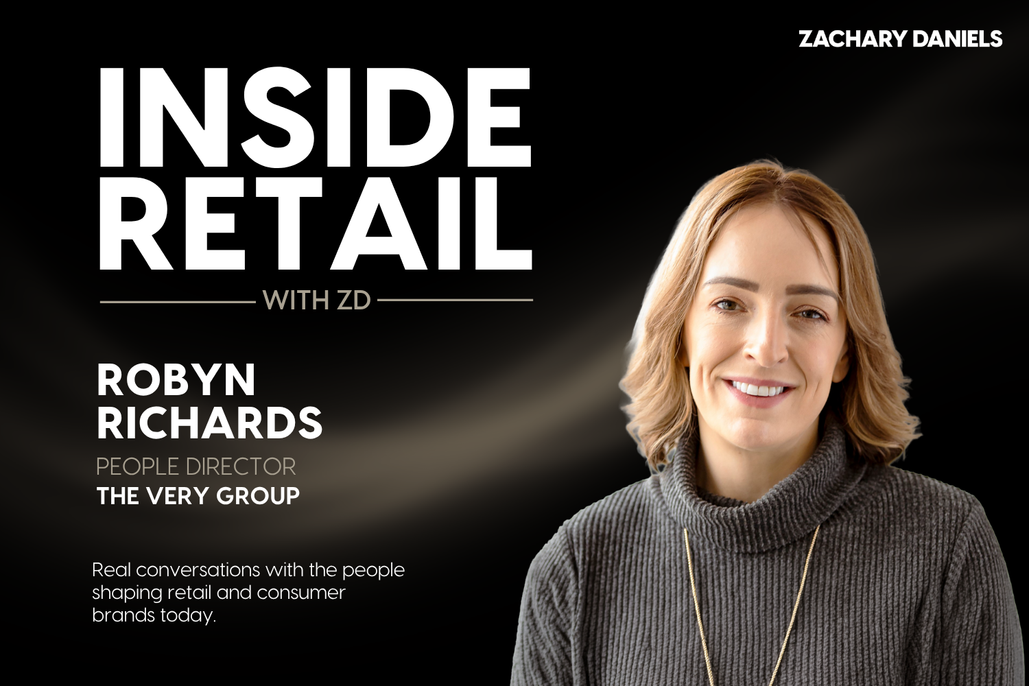 Inside Retail with ZD - Robyn Richards, the Very Group